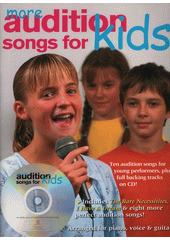 More Audition Songs For Kids (odkaz v elektronickém katalogu)