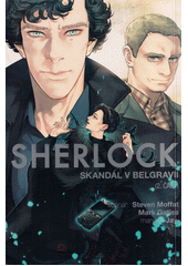 Sherlock. Skandál v Belgravii. (2. část)  (odkaz v elektronickém katalogu)