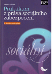 Praktikum z práva sociálního zabezpečení  (odkaz v elektronickém katalogu)