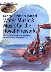 Water Music & Music for the Royal Fireworks  (odkaz v elektronickém katalogu)