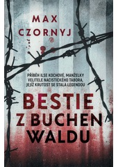 Bestie z Buchenwaldu  (odkaz v elektronickém katalogu)