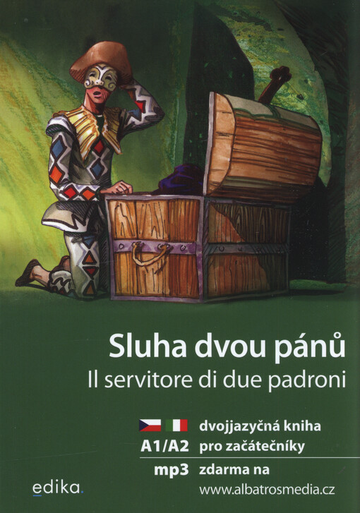 Sluha dvou pánů = Il servitore di due padroni / Carlo Goldoni ; italský text: Valeria De Tommaso ; český překlad: Kristýna Hüttnerová