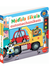 Méďula Šikula automechanikem  (odkaz v elektronickém katalogu)