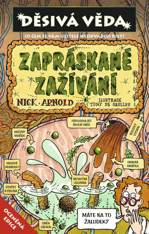 Zapráskané zažívání / Nick Arnold ; ilustroval Tony de Saulles ; [z anglického originálu ... přeložil Robert Novotný]