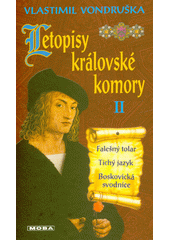 Falešný tolar ; Tichý jazyk ; Boskovická svodnice  (odkaz v elektronickém katalogu)