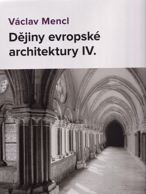 Dějiny evropské architektury. IV. / Václav Mencl