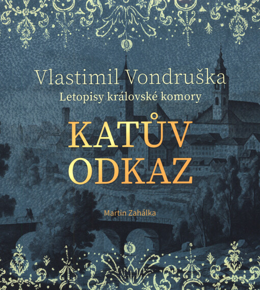 Katův odkaz / Vlastimil Vondruška