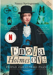 Enola Holmesová. Případ záhadného psaní  (odkaz v elektronickém katalogu)