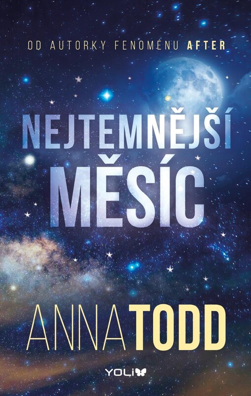 Nejtemnější měsíc / Anna Todd ; z anglického originálu The burning ... přeložila Jaroslava Novotná