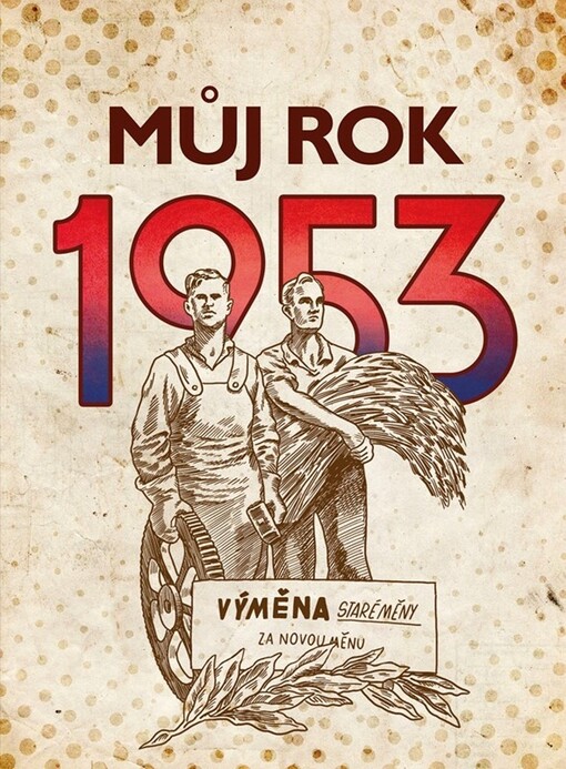 Můj rok 1953 / Alena Breuerová