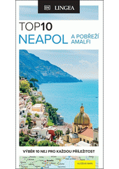 TOP 10 - Neapol a pobřeží Amalfi  (odkaz v elektronickém katalogu)