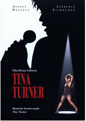 Tina Turner  (odkaz v elektronickém katalogu)