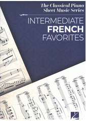 Intermediate French Favorites (odkaz v elektronickém katalogu)