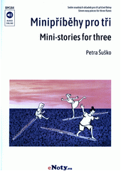 Minipříběhy pro tři (odkaz v elektronickém katalogu)