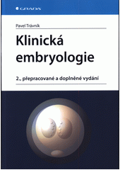 Klinická embryologie  (odkaz v elektronickém katalogu)