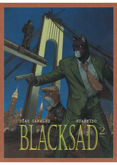 Blacksad 2  (odkaz v elektronickém katalogu)