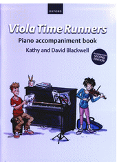 Viola Time Runners : Piano accompaniment book  (odkaz v elektronickém katalogu)