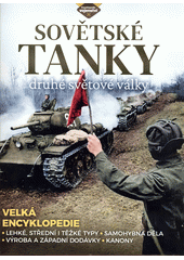 Sovětské tanky druhé světové války  (odkaz v elektronickém katalogu)