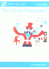 The Circus Ringmaster : piano duet  (odkaz v elektronickém katalogu)