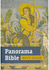Panorama Bible. Nový zákon  (odkaz v elektronickém katalogu)