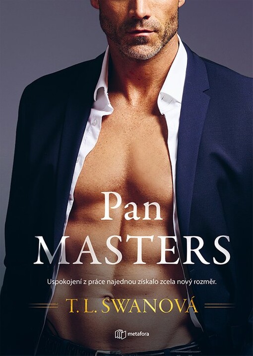 Pan Masters / T.L. Swanová ; z anglického originálu Mr. Masters ... přeložila Michaela Vavrušová