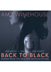 Back To Black : Songs From The Original Motion Picture (odkaz v elektronickém katalogu)