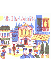 Non Ouais! : The French Songs Of Pink Martini (odkaz v elektronickém katalogu)