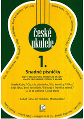 České ukulele 1. (odkaz v elektronickém katalogu)