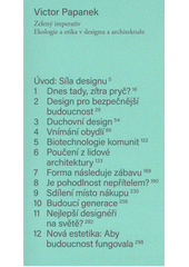 Zelený imperativ : ekologie a etika v designu a architektuře  (odkaz v elektronickém katalogu)