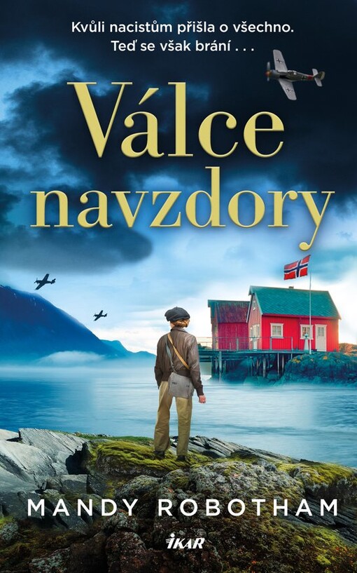 Válce navzdory / Mandy Robotham ; přeložil Stanislav Pavlíček