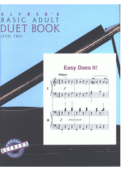 Alfred's Basic Adult Duet Book : Level 2  (odkaz v elektronickém katalogu)