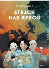 Strach nad řekou  (odkaz v elektronickém katalogu)