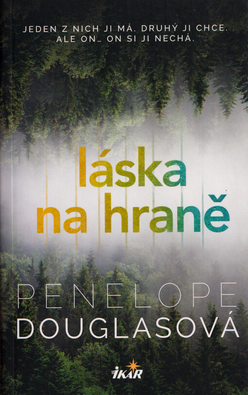 Láska na hraně / Penelope Douglasová ; přeložila Marcela Nejedlá