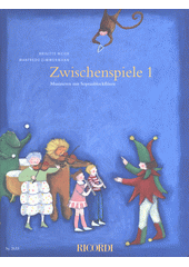 Zwischenspiele 1: Musizieren mit Sopranblockflöten (odkaz v elektronickém katalogu)