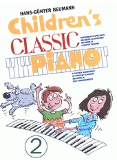 Children's Classic Piano. Book 2 (odkaz v elektronickém katalogu)