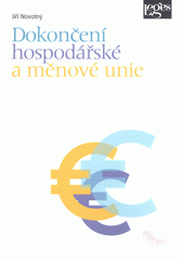 Dokončení hospodářské a měnové unie  (odkaz v elektronickém katalogu)