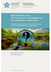 High resolution mass spectrometry for investigation of new pollutants in water (odkaz v elektronickém katalogu)