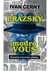 Pražský Modrovous  (odkaz v elektronickém katalogu)