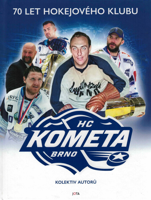 HC Kometa Brno : 70 let hokejového klubu / kolektiv autorů