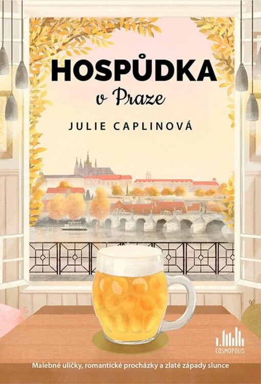 Hospůdka v Praze / Julie Caplinová ; přeložila Ivana Čejková