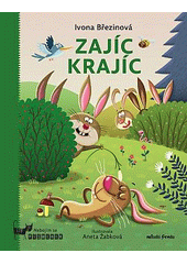 Zajíc Krajíc  (odkaz v elektronickém katalogu)