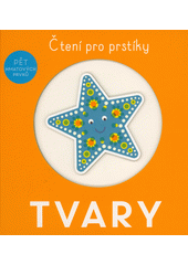 Čtení pro prstíky. Tvary  (odkaz v elektronickém katalogu)