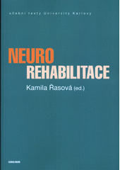 Neurorehabilitace  (odkaz v elektronickém katalogu)