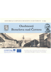 Historická expozice Benešova nad Černou. 1. část, Osobnosti Benešova nad Černou (odkaz v elektronickém katalogu)