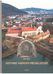 Historie farnosti Předklášteří  (odkaz v elektronickém katalogu)