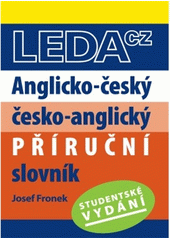 Anglicko-český, česko-anglický příruční slovník  (odkaz v elektronickém katalogu)