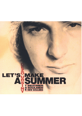 Let's Make a Summer (odkaz v elektronickém katalogu)