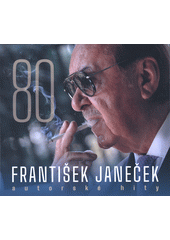 František Janeček 80 (odkaz v elektronickém katalogu)