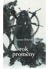 Rok proměny  (odkaz v elektronickém katalogu)