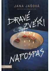 Dravé zvěři napospas  (odkaz v elektronickém katalogu)